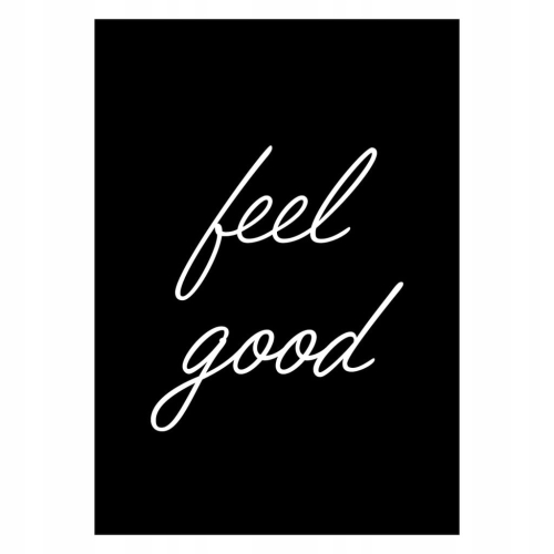 Plakat Feel good typograficzny