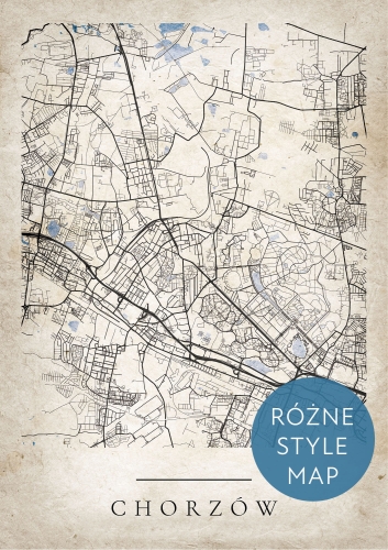 Plakat Mapa Miasta Chorzów w 12 wariantach stylu do wyboru 
