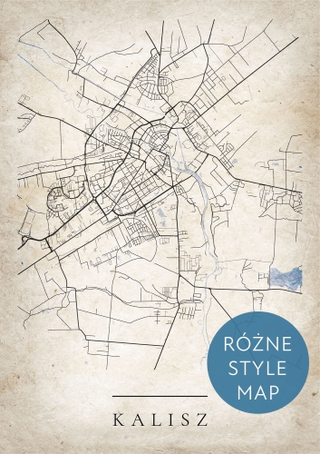 Plakat Mapa Miasta Kalisz w 12 wariantach stylu do wyboru