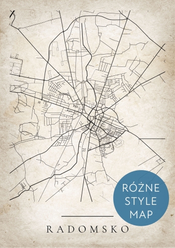 Plakat Mapa Miasta Radomsko w 12 wariantach stylu do wyboru 