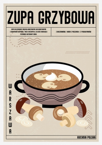 Plakat Kuchenny Zupa Grzybowa Do Kuchni