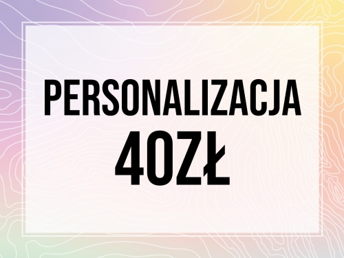 Personalizacja 40zł