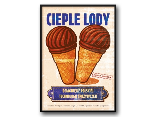 Ciepłe Lody – Plakat PRL / Ilustracja Retro Kultowego Deseru