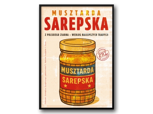 Musztarda Sarepska – Plakat PRL / Retro Ilustracja Kultowej Polskiej Musztardy