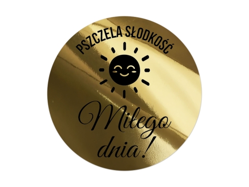 Naklejki Okrągłe "Miłego Dnia!" na złotej folii