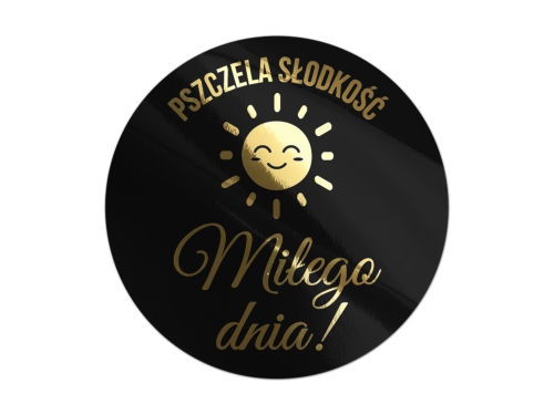 Naklejki Okrągłe "Miłego Dnia!" złocone na czarnej folii