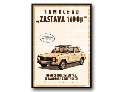 Zastava 1100p Plakat PRL / Retro Ilustracja Kultowego Samochodu z Epoki