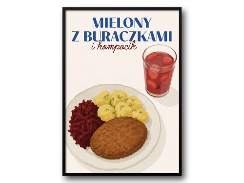 Plakat Mielony z buraczkami i kompocik polski obiad retro