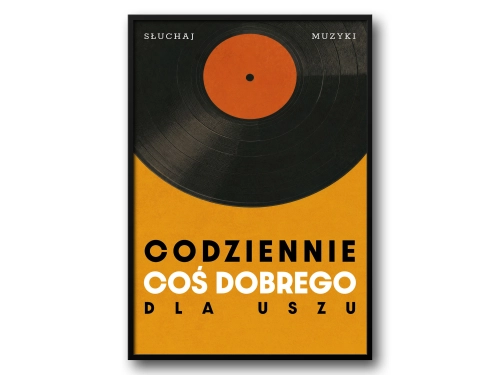 Plakat muzyczny retro z winylem Słuchaj muzyki codziennie