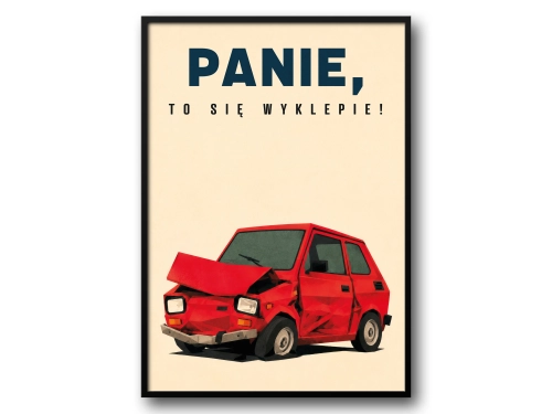 Plakat Panie to się wyklepie czerwony Maluch retro