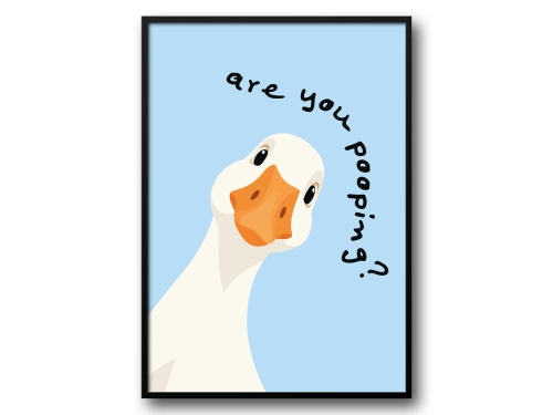 Plakat do Łazienki Gęś Are You Pooping Śmieszny Plakat do WC Błękitny