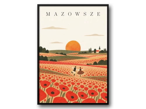 Plakat Mazowsze, makowe pola i polska wieś