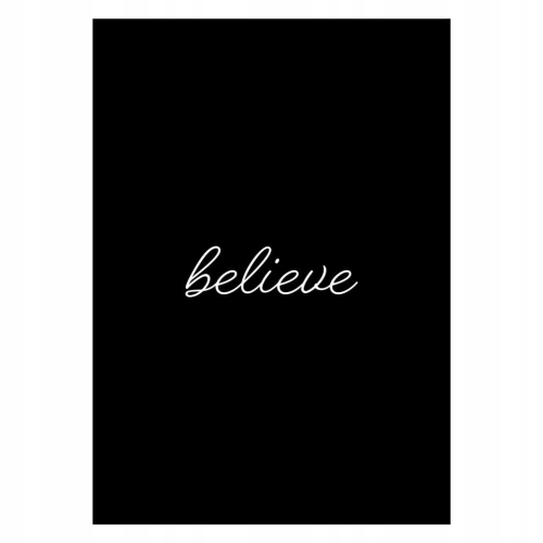 Plakat Believe typograficzny