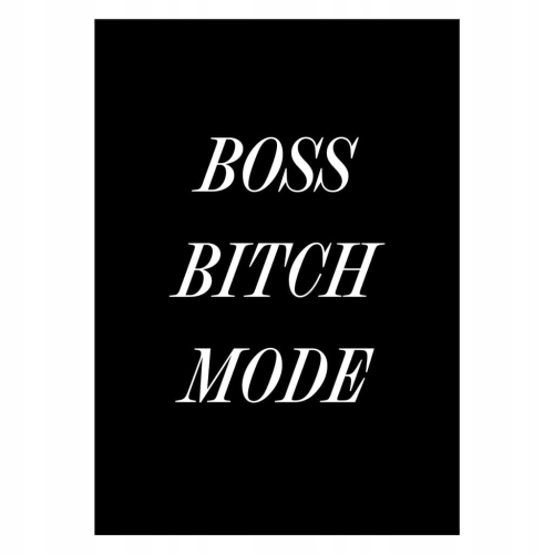 Plakat Boss Bitch Mode typograficzny