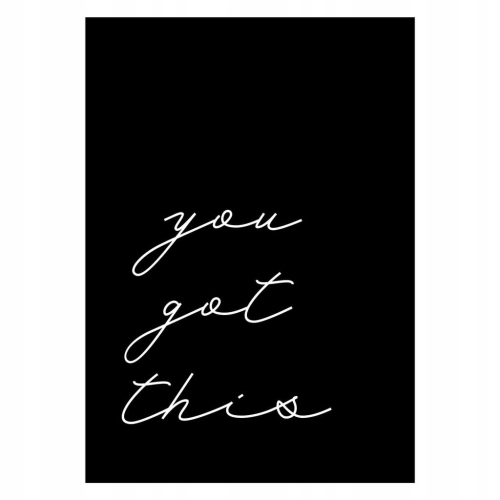 Plakat You got this typograficzny