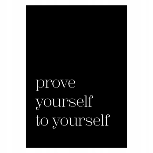 Plakat Prove yourself to yourself typo